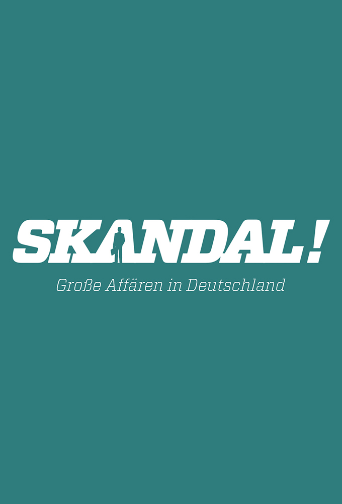 Poster Skandal! Politische Affären in Deutschland